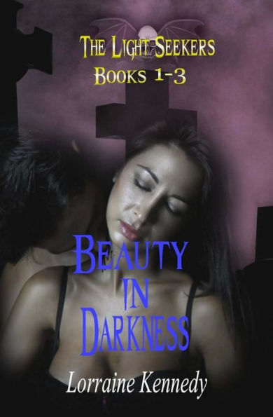 Beauty in Darkness: The Light Seekers Collection Books 1-3