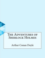 Title: The Adventures of Sherlock Holmes, Author: Arthur Conan Doyle