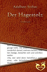 Title: Der Hagestolz, Author: Adalbert Stifter
