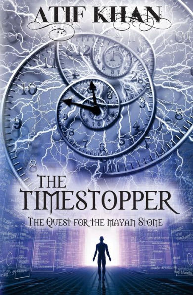 The Time Stopper: The Quest for the Mayan Stone