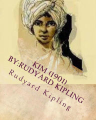 Kim (1901) by: Rudyard Kipling