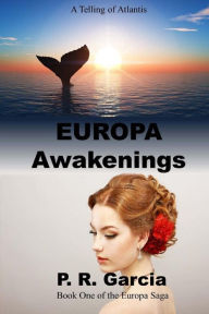 Title: EUROPA Awakenings, Author: PR Garcia