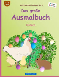 Title: BROCKHAUSEN Malbuch Bd. 1 - Das große Ausmalbuch: Ostern, Author: Dortje Golldack