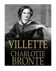 Title: Villette, Author: Charlotte Brontë