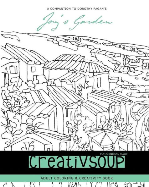 CreativSOUP for General Flow: Adult Coloring & Creativity Book