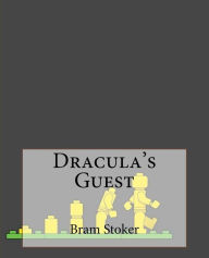 Title: Dracula's Guest, Author: Bram Stoker