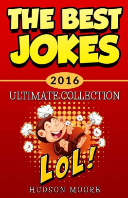 Best Jokes 2016 Ultimate Collection Jokes Best Jokes 2016 Ultimate Collection 417 Funny Jokespaperback - best new jokes 2016