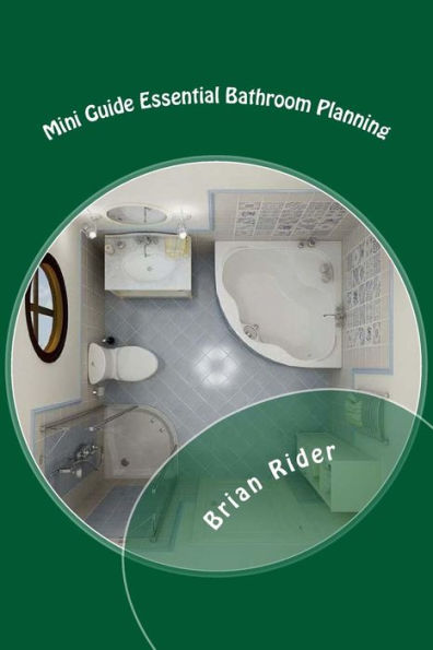 Mini Guide Essential Bathroom Planning: Mini Guides 2016