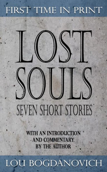 Lost Souls: Seven Short Stories