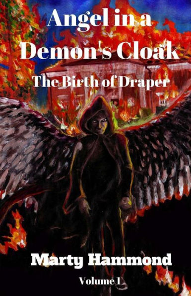 Angel in a Demon's Cloak: The Birth of Draper