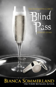 Title: Blind Pass, Author: Bianca Sommerland