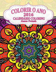 Title: Colorir O Ano-2016 Calendario Coloring, Author: Jason Potash
