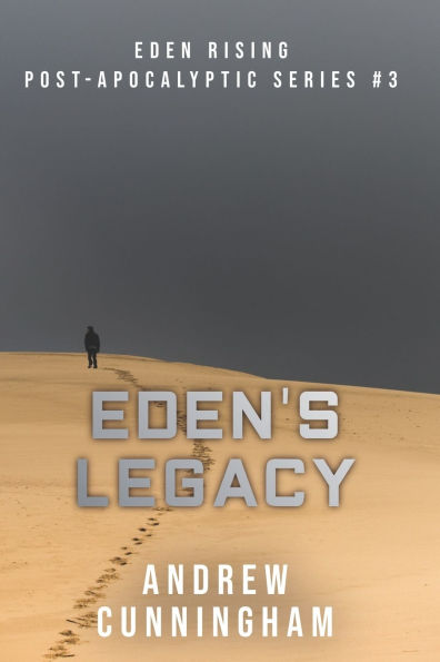 Eden's Legacy