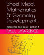 Sheet Metal Mathematics and Geometry Development: Reference Text Book