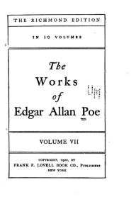 Title: The Works of Edgar Allan Poe - Vol. VII, Author: Edgar Allan Poe