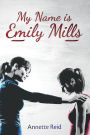 My Name is Emily Mills: The bullying has to stop