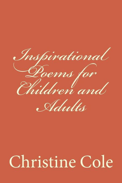 Inspirational Poems for Children and Adults