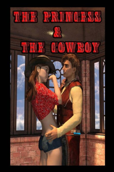 The Princess & The Cowboy