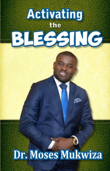 Activating the Blessing