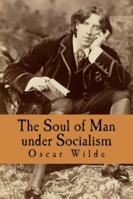 Title: The Soul of Man under Socialism, Author: Oscar Wilde