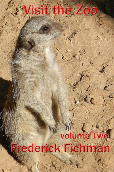 Visit the Zoo: Volume Two