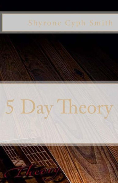 5 Day Theory