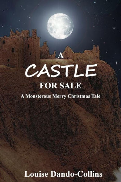 A Castle For Sale: A Monstrous Merry Christmas Tale