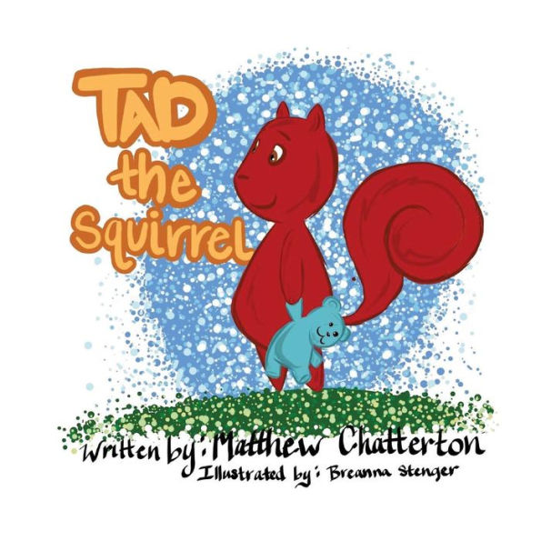 Tad the Squirrel