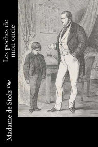 Title: Les poches de mon oncle, Author: Madame De Stolz