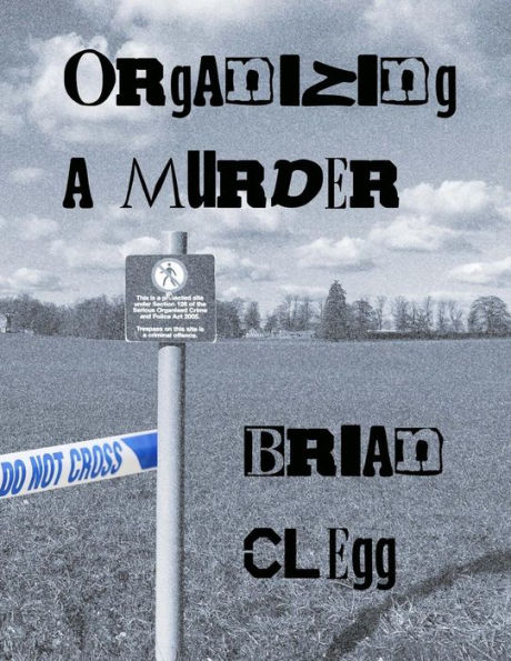 Organizing a Murder: 12 mystery party games