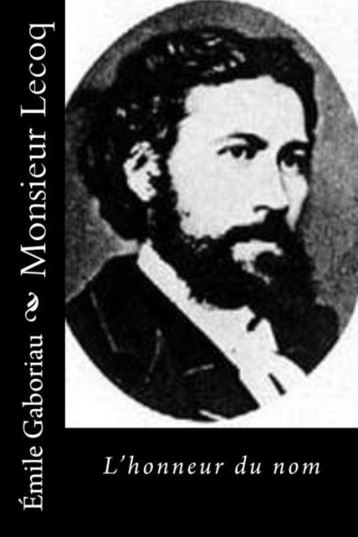Monsieur Lecoq: L'honneur du nom