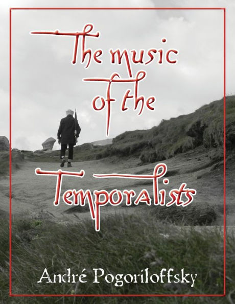 The music of the Temporalists: US letter edition