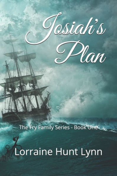 Josiah's Plan: The Fry Family Series - Book One