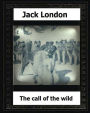 The call of the wild (1903) by: Jack London