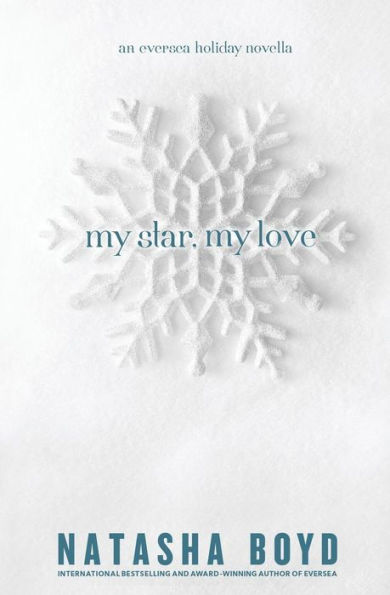 My Star, My Love: (An Eversea Holiday Novella)