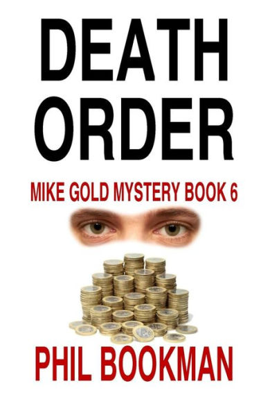 Death Order: Mike Gold Mystery Book 6