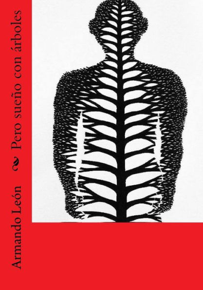 Pero sueño con árboles