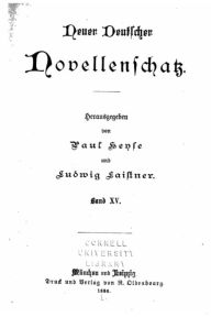 Title: Neuer deutscher novellenschatz - Banx XV, Author: Paul Heyse