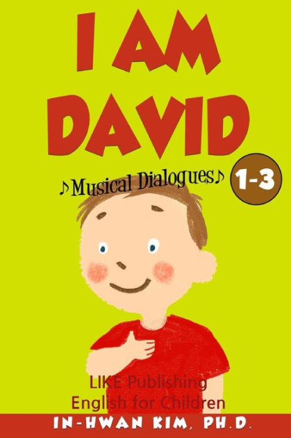 I Am David Musical Dialogues: English for Children Picture Book 1-3 by ...