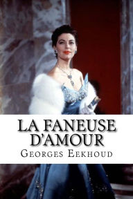 Title: La faneuse d'amour, Author: Georges Eekhoud