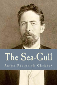 Title: The Sea-Gull, Author: Anton Chekhov