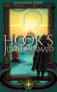 Title: Hook's Little Mermaid, Author: Suzanna Smith