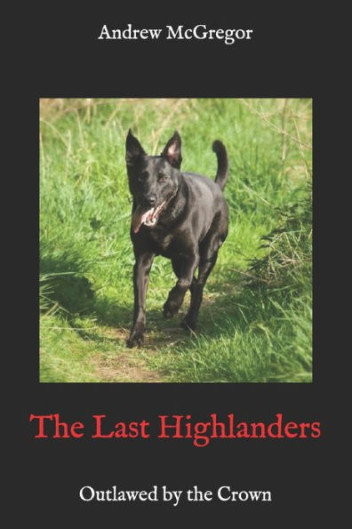 The Last Highlanders