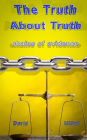 The Truth About Truth: Chains of evidence