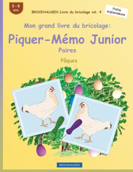 BROCKHAUSEN Livre du bricolage vol. 4 - Mon grand livre du bricolage: Piquer-Mémo Junior Paires: Pâques