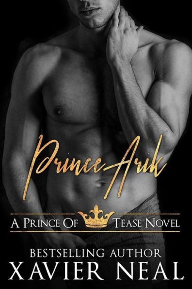 Prince Arik: A Prince of Tease Novel: A Prince of Tease Novel