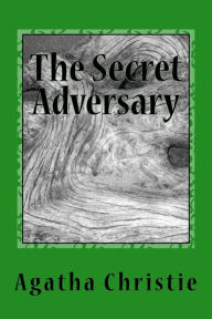 Title: The Secret Adversary (Tommy and Tuppence Series), Author: Agatha Christie