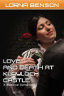 Love and Death at Castle Klayloch: A Medieval Romance