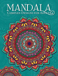 Title: Mandala Complex Designs for Adults, Author: Susan Lowery