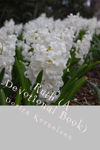 Ruth (A Devotional Book)